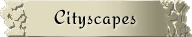 Cityscapes